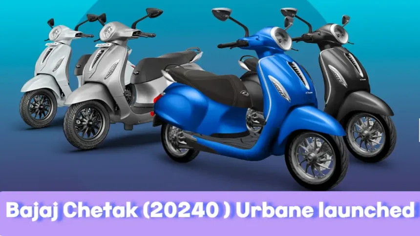 Bajaj Chetak Urbane launched